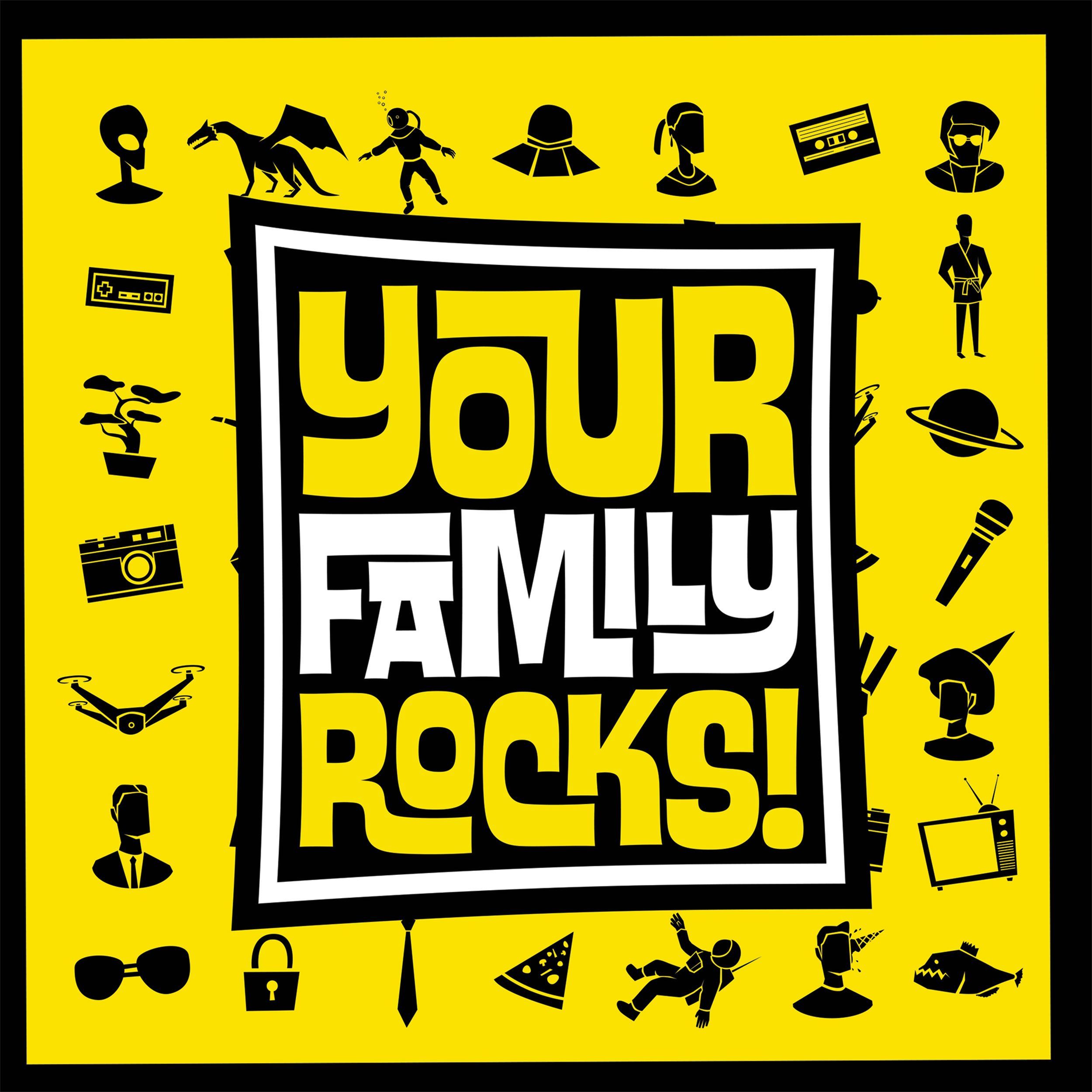 Your Family Rocks!