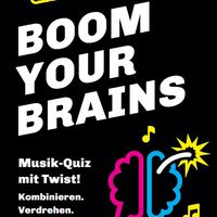 Boom Your Brains: Musik 1