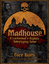 RPG Item: Madhouse: A Lockwood's Asylum RPG