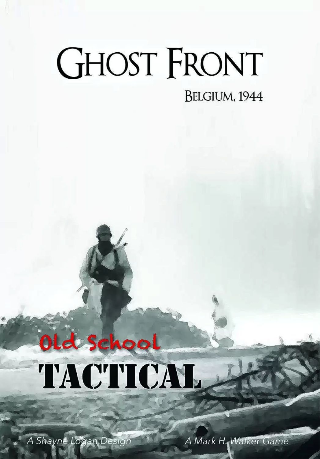 Old School Tactical: Ghost Front – Belgium 1944 cover