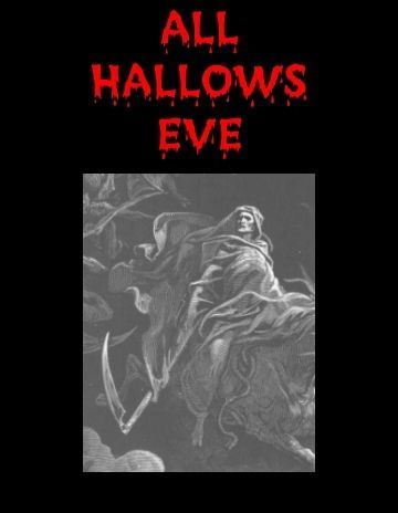 All Hallows Eve
