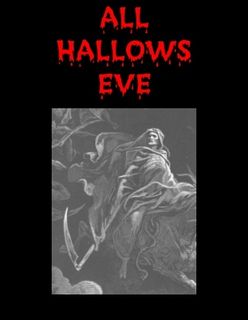 All Hallows Eve