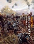 Age of Valor: Before the Leaves Fall, the Great War 1914