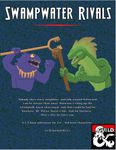 RPG Item: Fast, Approachable Heist 02: Swampwater Rivals