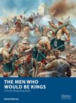 Board Game: The Men Who Would Be Kings: Colonial Wargaming Rules