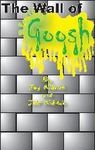 Wall of Goosh