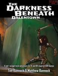 RPG Item: The Darkness Beneath Dalentown (1E/BX)