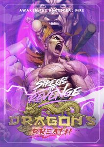 Streets of Revenge: Dragon's Breath