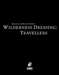 RPG Item: Wilderness Dressing: Travellers