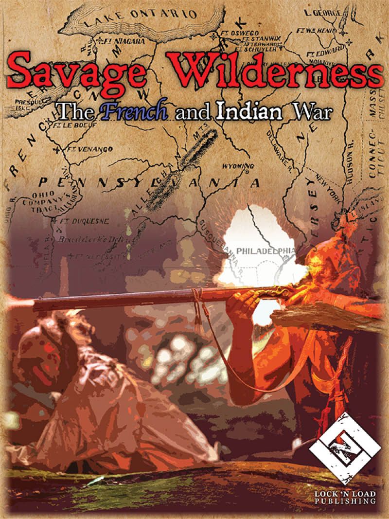 Savage Wilderness: The French and Indian War