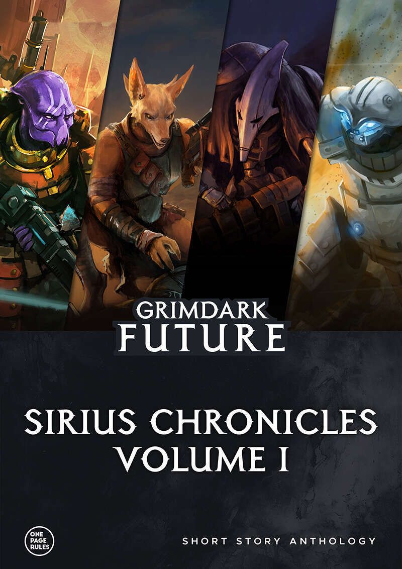 Grimdark Future: Sirius Chronicles – Volume 1