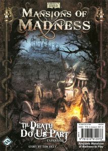 Mansions of Madness: 'Til Death Do Us Part | Board Game 