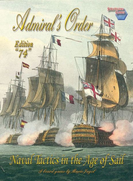 Admiral's Order: Naval Tactics in the Age of Sail – Edition 74 | Board ...