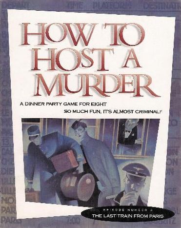 Last Train to Paris | How to Host a Murder: The Last Train from Paris ...