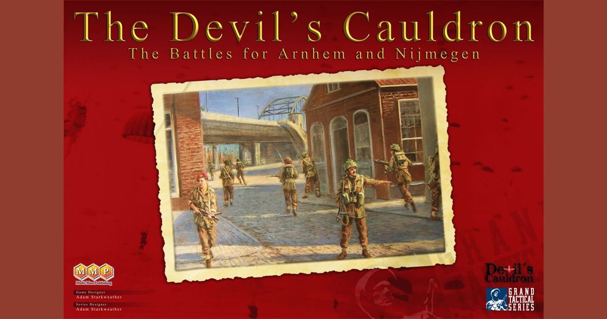 The Devil S Cauldron The Battles For Arnhem And Nijmegen Board