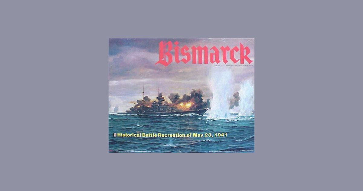 Bismarck (Second Edition) Board Game BoardGameGeek