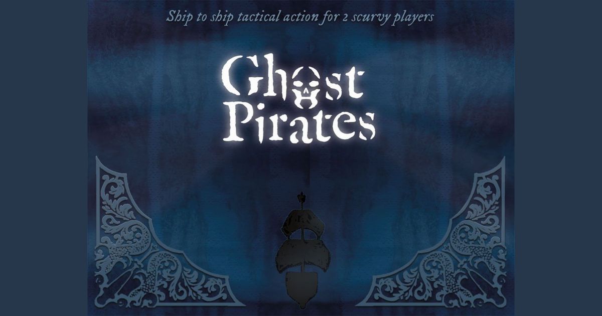 Ghost Pirates Board Game BoardGameGeek