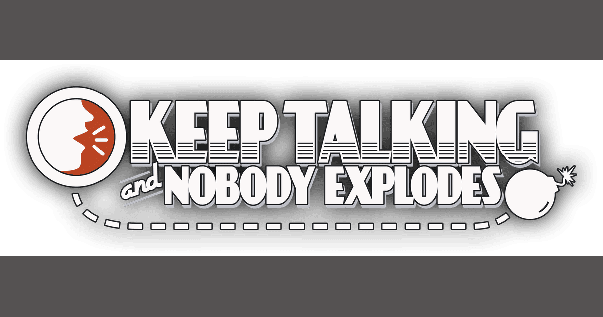 Keep talk and nobody explodes