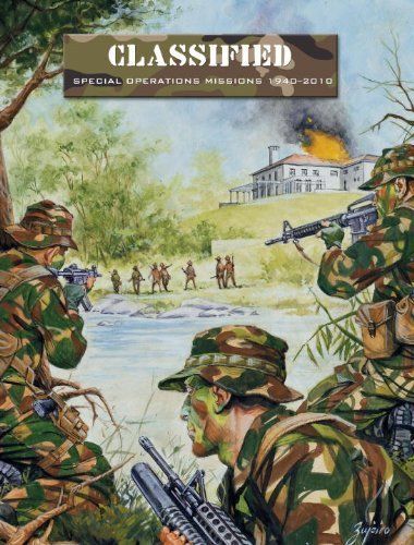 Force on Force: Classified – Special Operations Missions 1940-2010