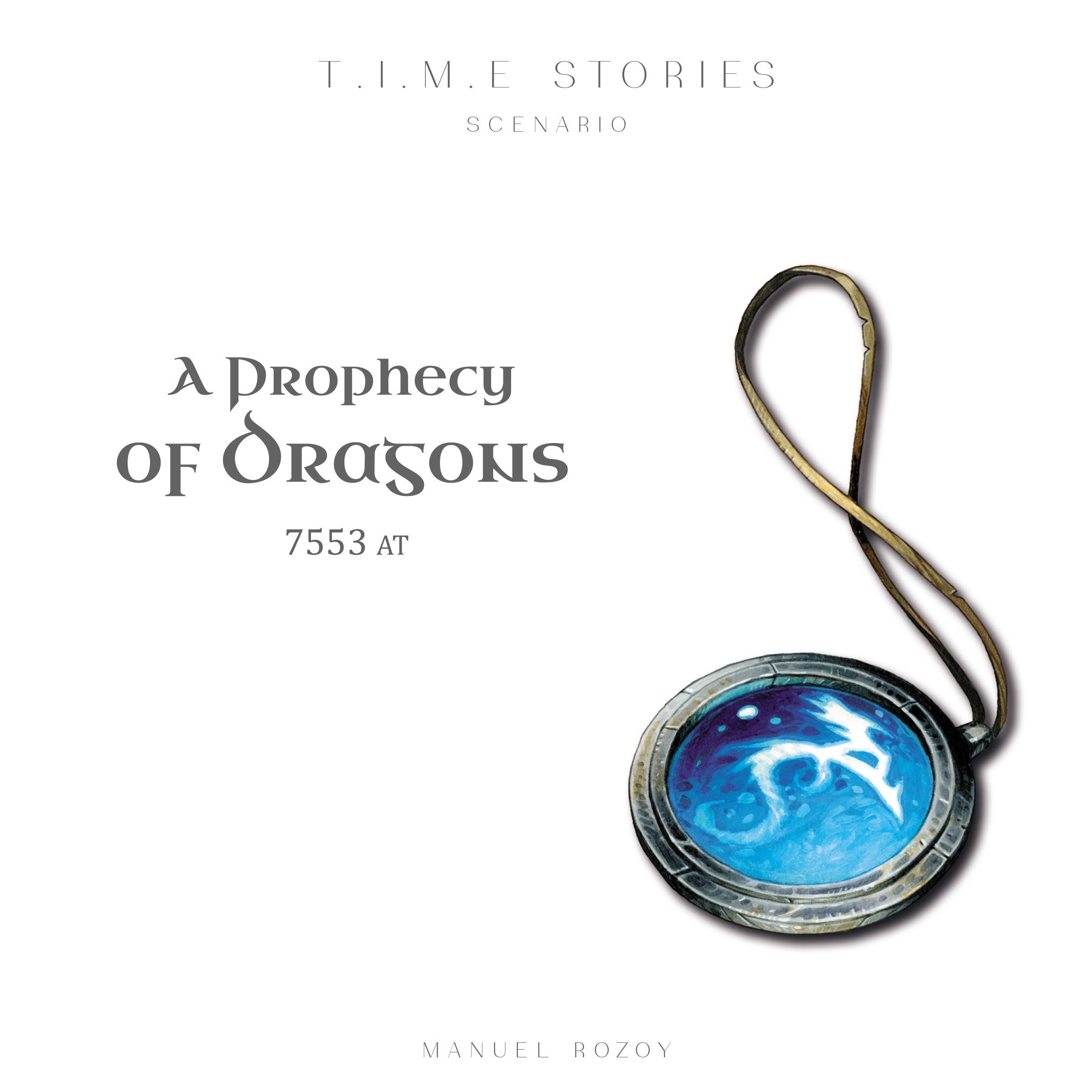 T.I.M.E Stories: A Prophecy of Dragons / 時間守望: 龍之預言
