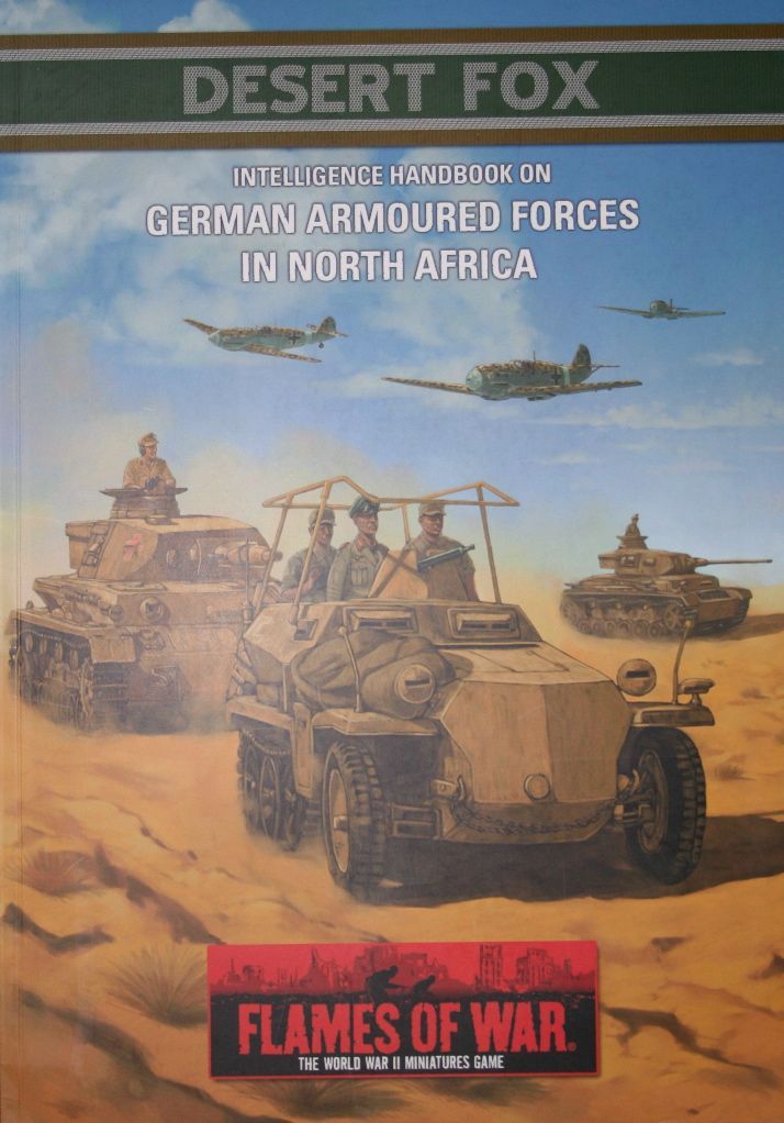 Flames of War: Desert Fox – Intelligence Handbook on German Armoured Forces in North Africa