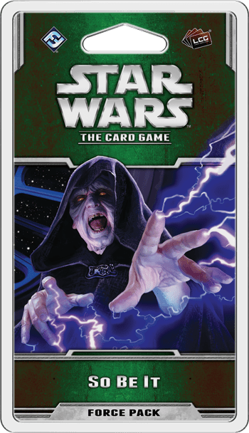 Star Wars: The Card Game – So Be It