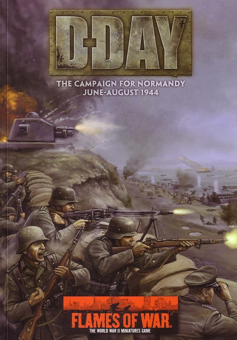 Flames of War: D-Day – The Campaign for Normandy June-August 1944