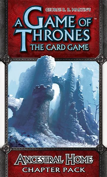A Game of Thrones: The Card Game – Ancestral Home