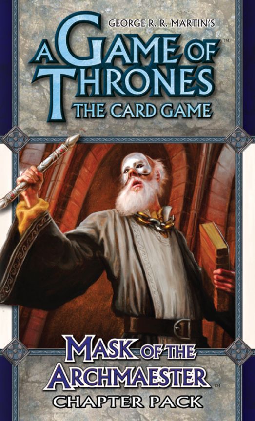 A Game of Thrones: The Card Game – Mask of the Archmaester