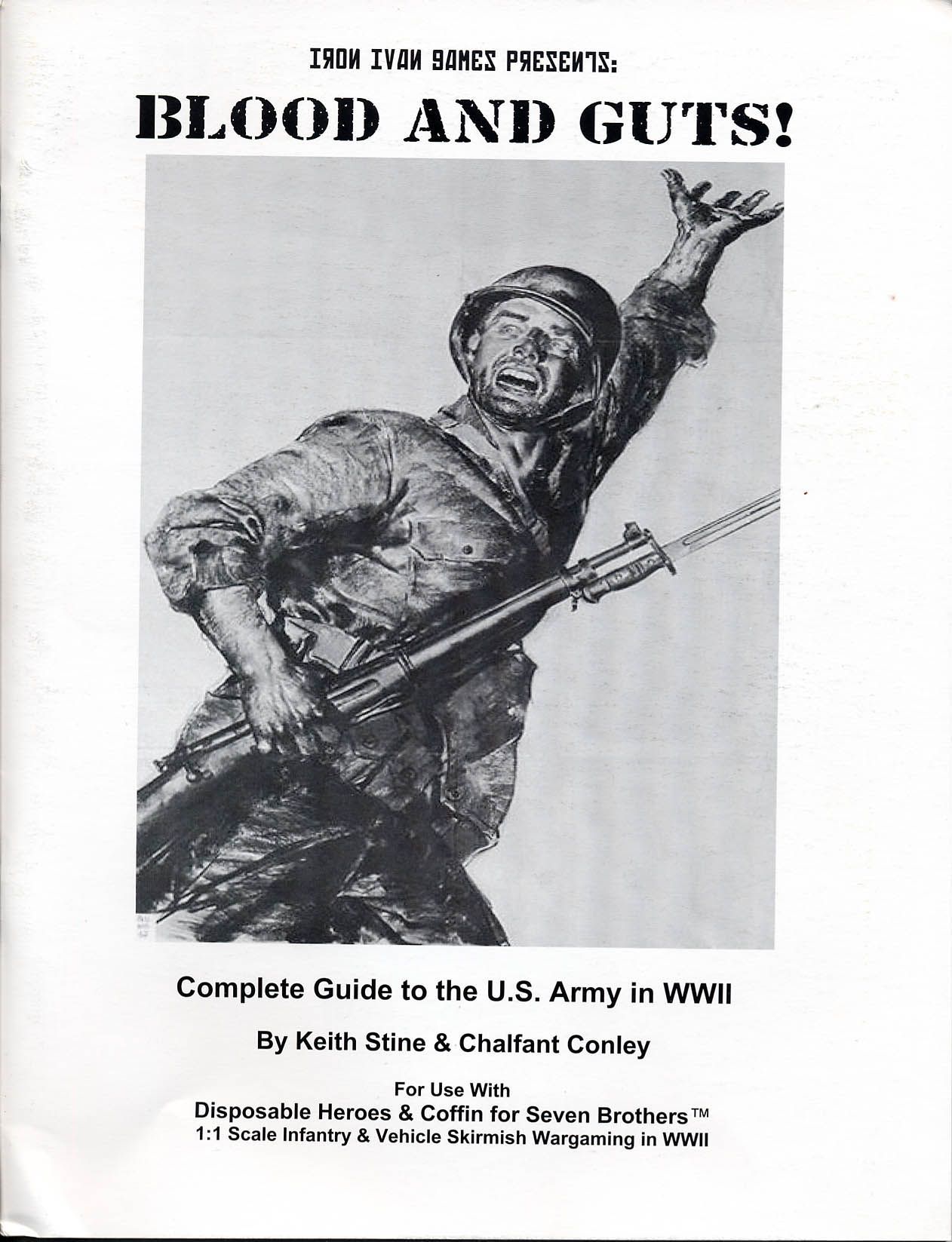 Blood and Guts! Complete Guide to the US Army in WWII