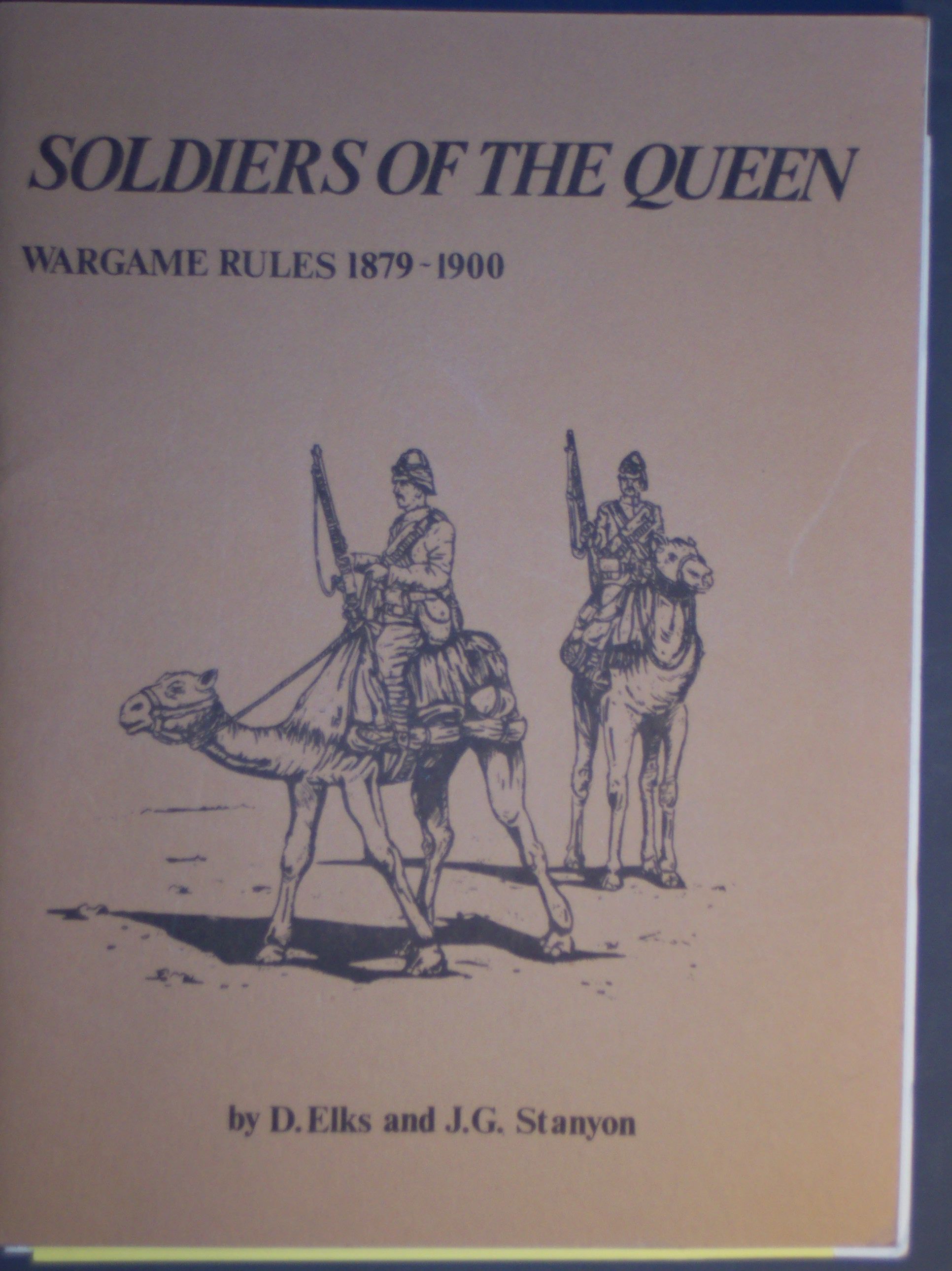 Soldiers of the Queen: Wargame Rules, 1879-1900