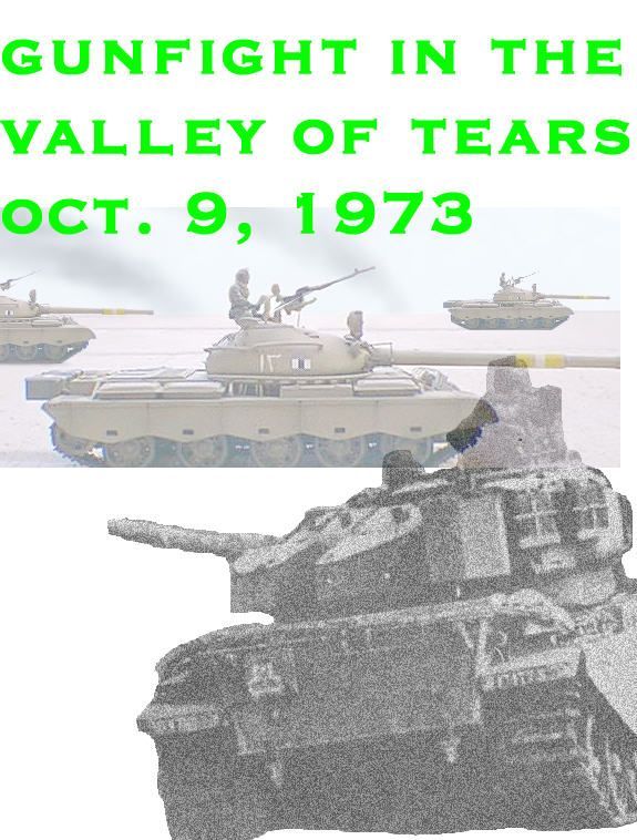 Gunfight in the Valley of Tears Oct. 9, 1973