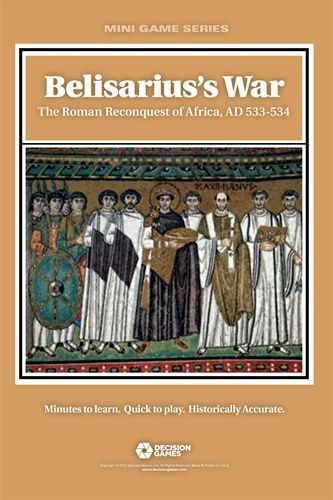 Belisariuss War: The Roman Reconquest of Africa, AD 533-534