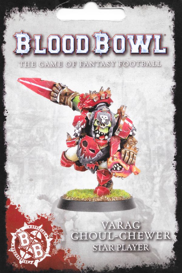 Blood Bowl (2016 edition): Varag Ghoul-Chewer – Star Player