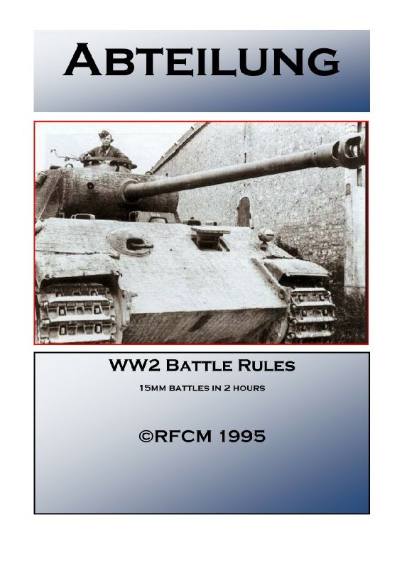 Abteilung: WW2 Battle Rules for 15mm Figures and Models