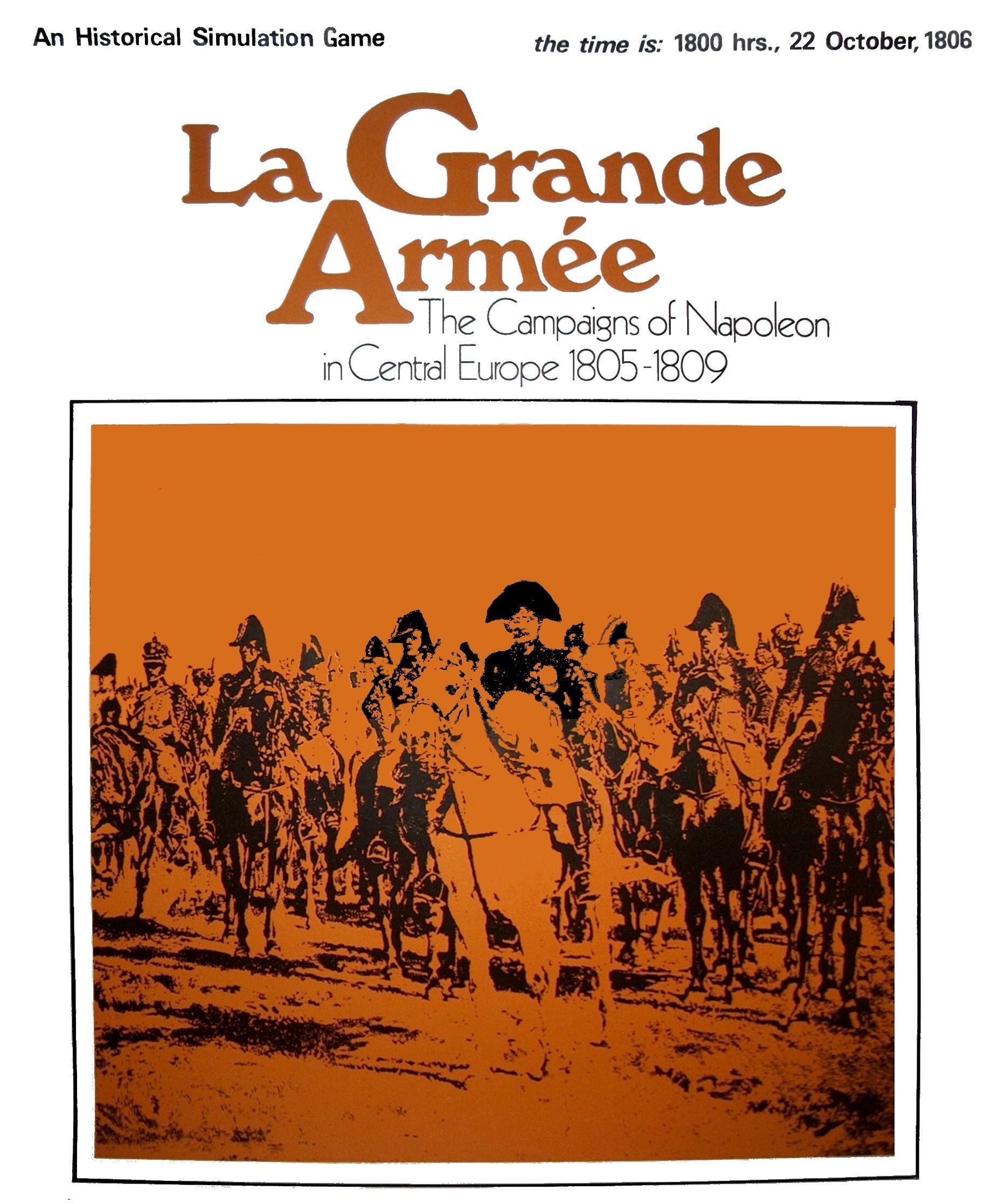 La Grande Armée: The Campaigns of Napoleon in Central Europe 1805-1809