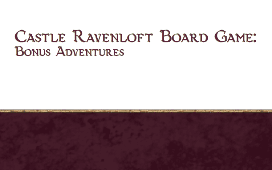 Dungeons & Dragons: Castle Ravenloft Board Game – Bonus Adventures