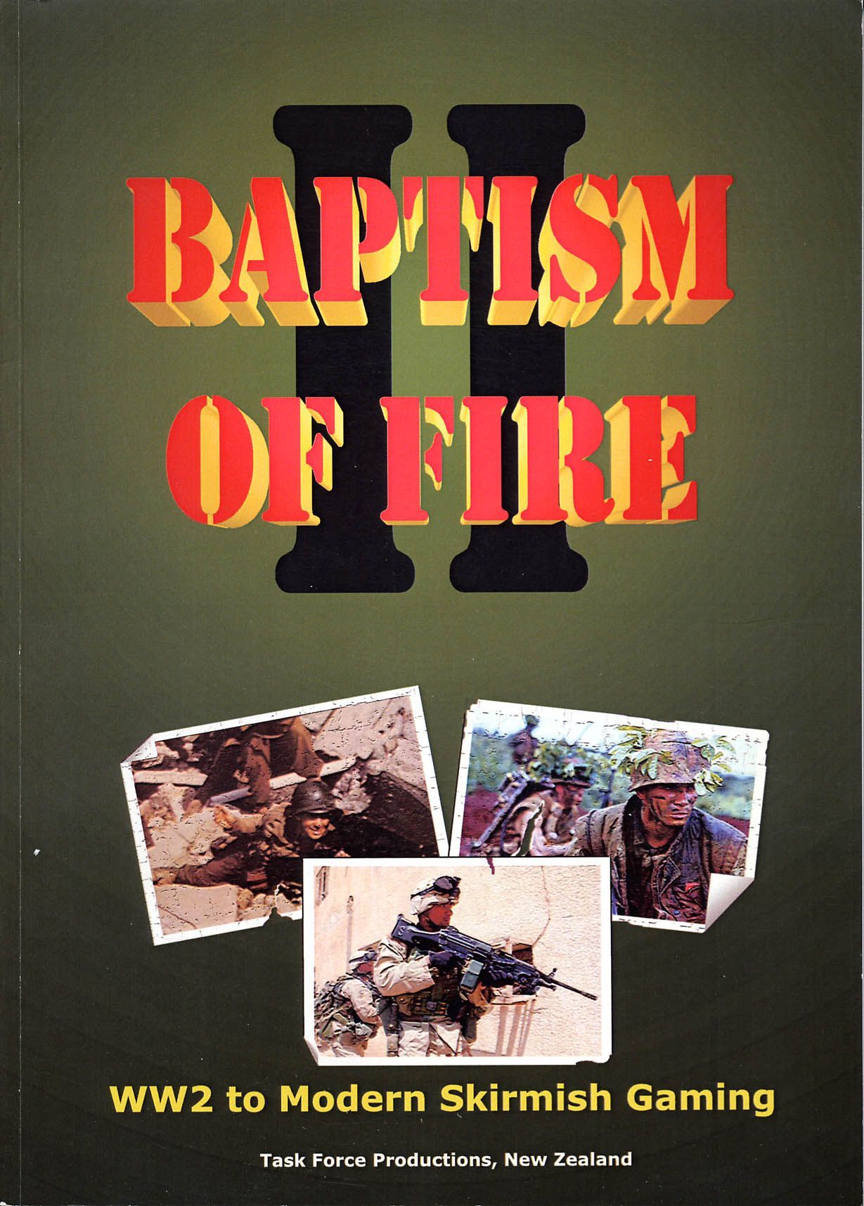 Baptism of Fire II: WW2 to Modern Skirmish Gaming