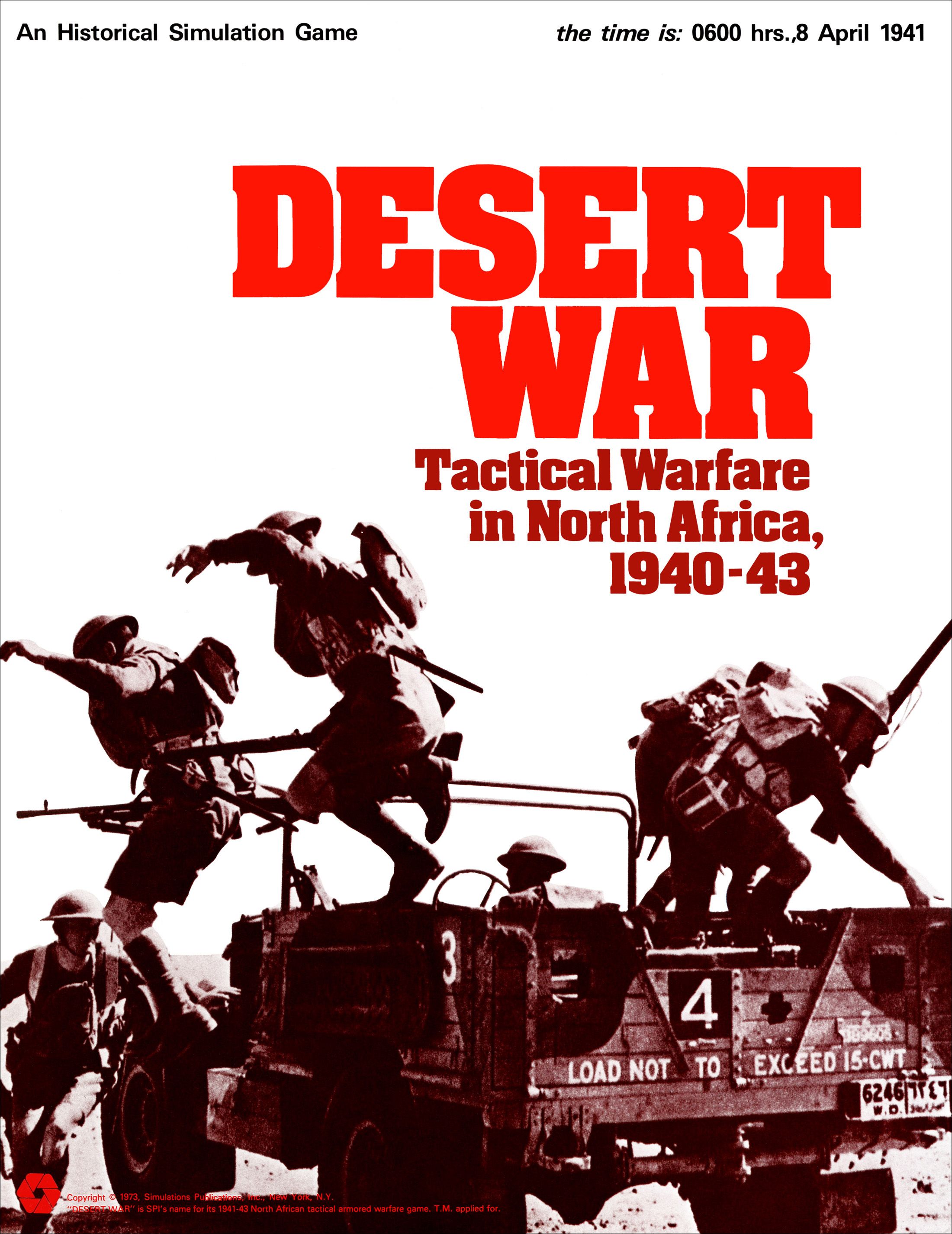 Desert War: Tactical Warfare in North Africa, 1940-43