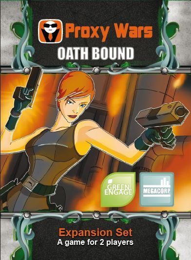 Proxy Wars: Oath Bound Expansion Set