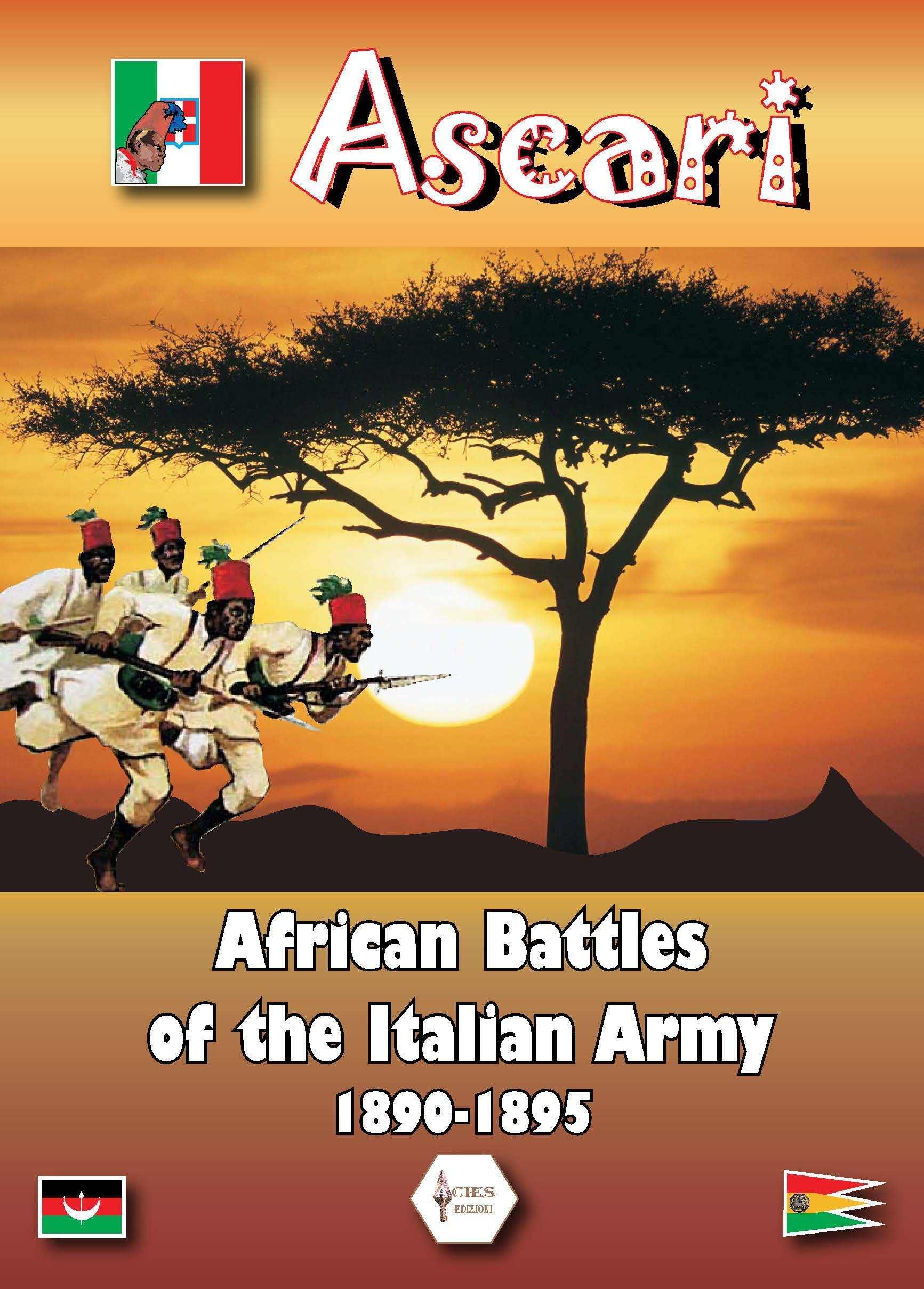Ascari: African Battles of the Italian Army 1890-1895