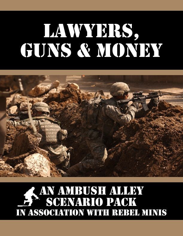 Ambush Alley: Lawyers, Guns & Money