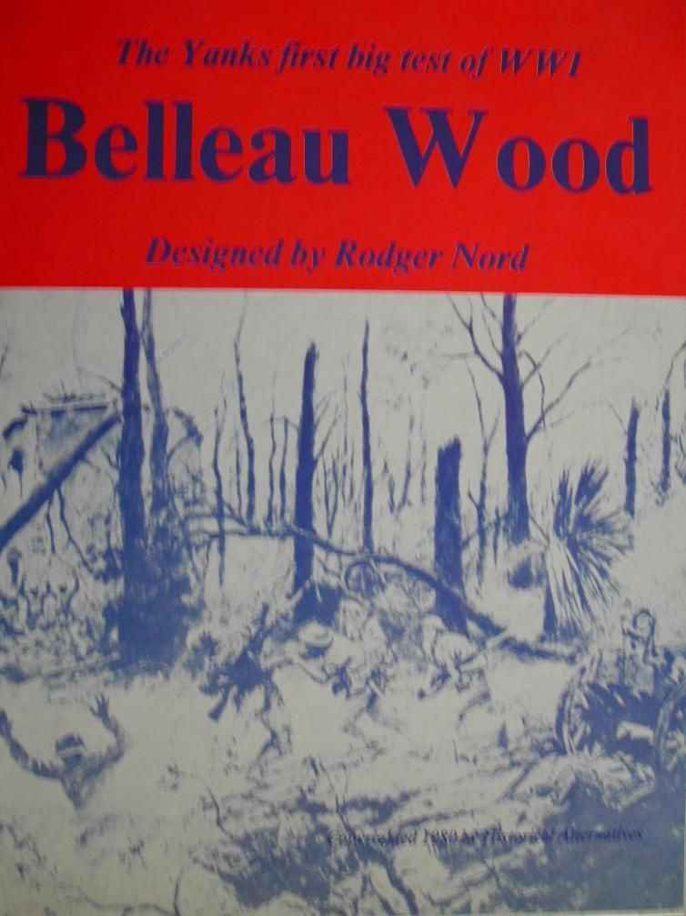 Belleau Wood: The Yanks First Big Test of WWI