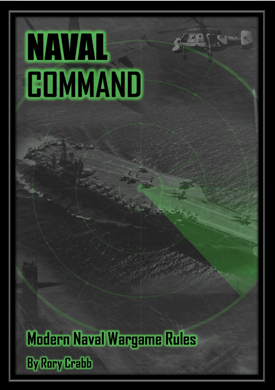 Naval Command: Modern Naval Wargame Rules