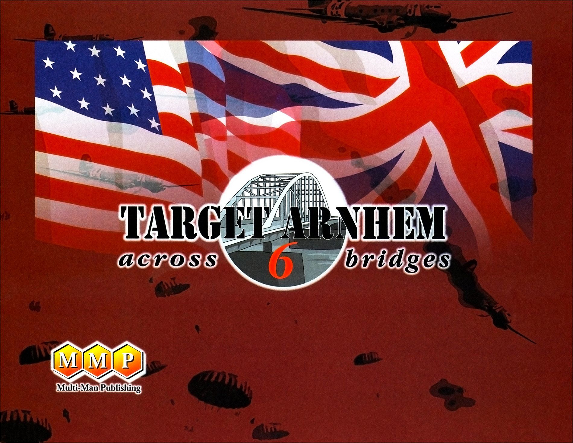 Target Arnhem: Across 6 Bridges
