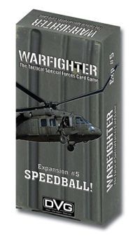 Warfighter: Expansion #5 – Speedball