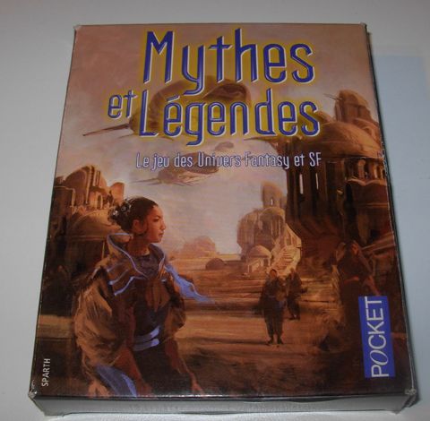 Mythes et Légendes: Le jeu des Univers Fantasy et SF