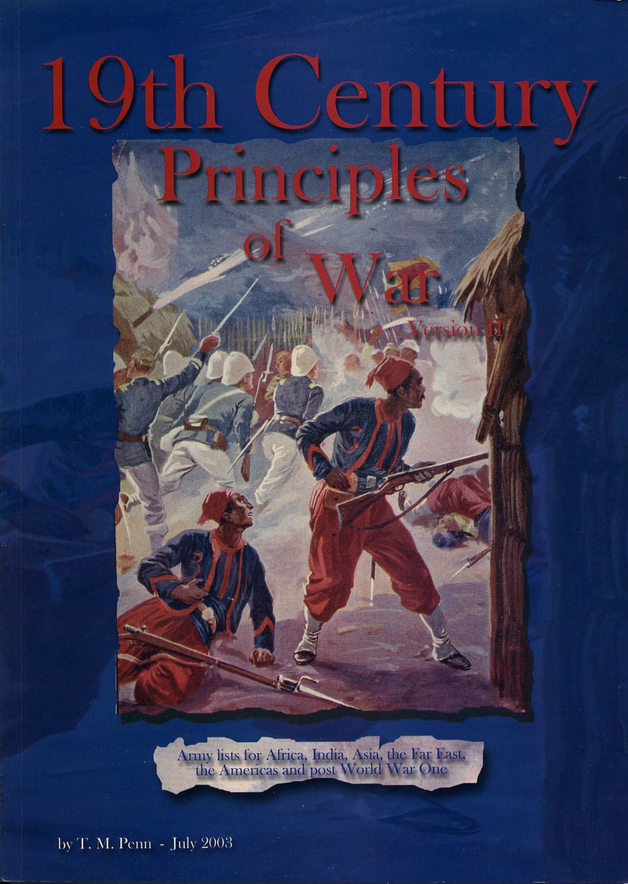 Principles of War: 19th Century – Army Lists for Africa, India, Asia, the Far East, the Americas and post World War One