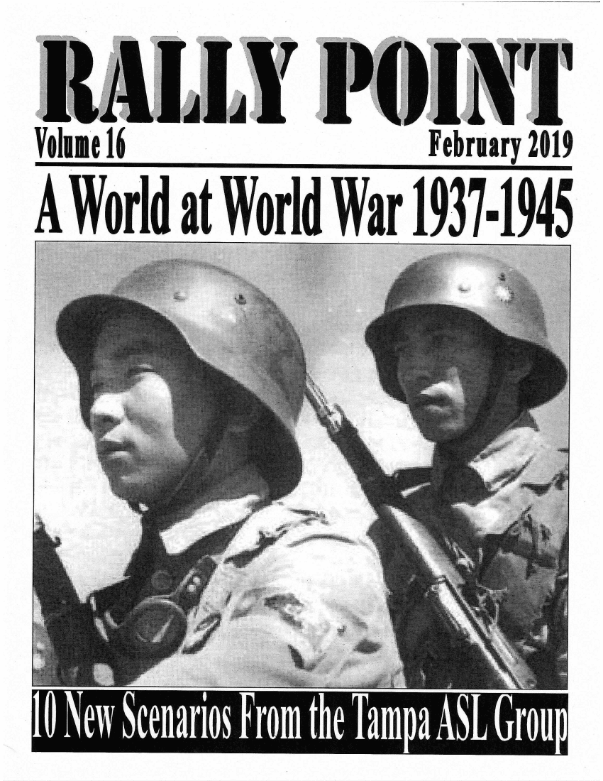 Rally Point Volume 16: A World at World War 1937-1945