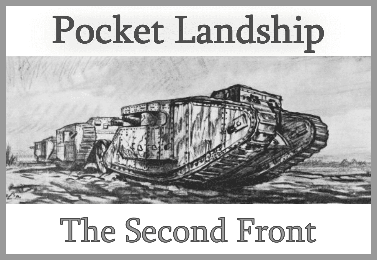 Second front. Mrienburg Landship. Rhodes Islan Landship. Barbados Landship.